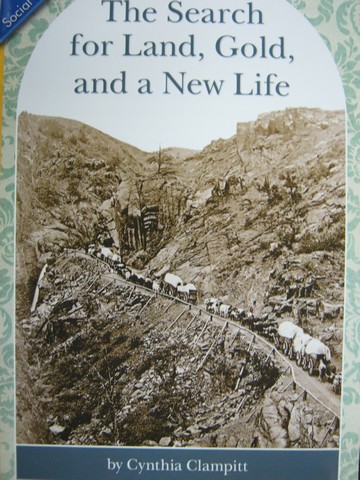 (image for) Search for Land, Gold, & a New Life (P) by Cynthia Clampitt