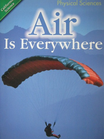 (image for) California Science 1 Air Is Everywhere (P) by Megan McDonald