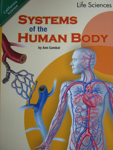 (image for) California Science 5 Systems of the Human Body (P) by Ann Cambal