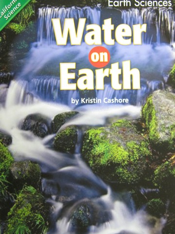 (image for) California Science 5 Water on Earth (P) by Kristin Cashore