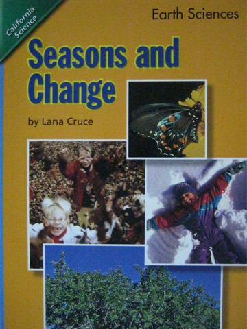 (image for) California Science 1 Seasons & Change (P) by Lana Cruce