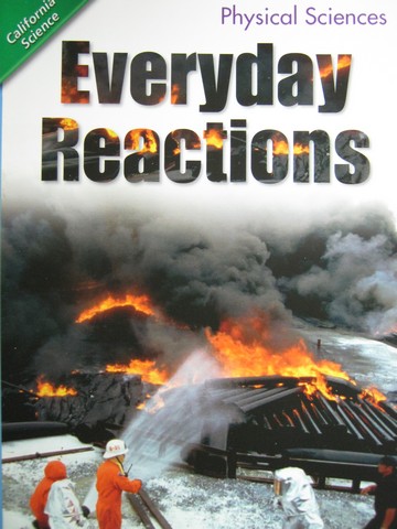 (image for) California Science 3 Everyday Reactions (P) by Lisa Oram