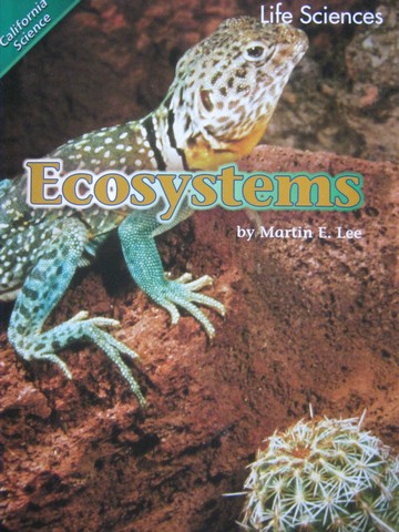 (image for) California Science 4 Ecosystems (P) by Martin E Lee