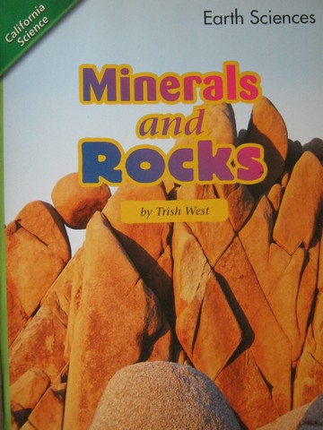 (image for) California Science 4 Minerals & Rocks (P) by Trish West