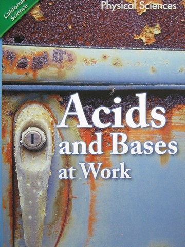 (image for) California Science 5 Acids & Bases at Work (P) by Donna J Watson