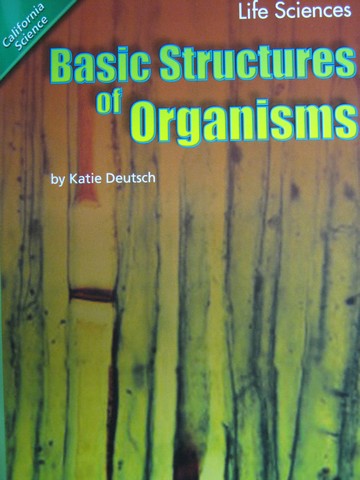 (image for) Basic Structures of Organisms (CA)(P) by Katie Deutsch
