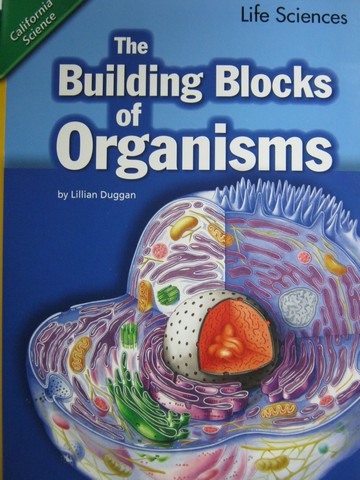 (image for) California Science 5 The Building Blocks of Organisms (CA)(P)