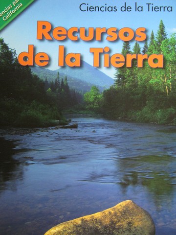 (image for) Ciencias para California K Recursos de la Tierra (P) by Kemp