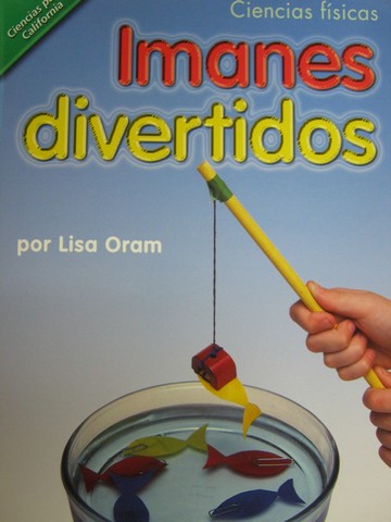 (image for) Ciencias para California 2 Imanes divertidos (CA)(P) by Oram