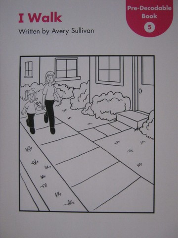 (image for) Kindergarten Pre-Decodable Book 5 I Walk (P) by Avery Sullivan