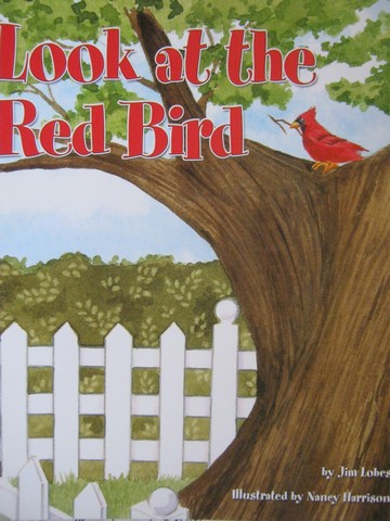 (image for) Listen to Me Reader K Look at the Red Bird (P) by Jim Lobes