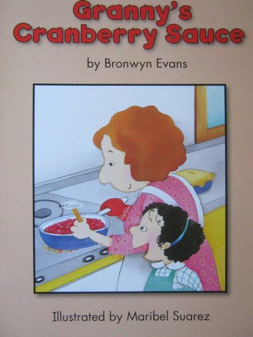 (image for) Reading Street 1 Granny's Cranberry Sauce (P) by Bronwyn Evans