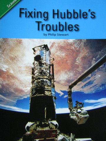 (image for) Reading Street 5 Fixing Hubble's Troubles (P) by Philip Stewart
