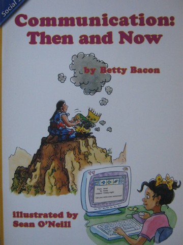 (image for) Reading Street 1 Communication Then & Now (P) by Betty Bacon