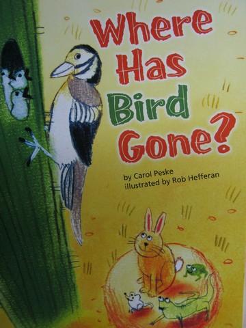 (image for) Reading Street 2 Where Has Bird Gone? (P) by Carol Peske