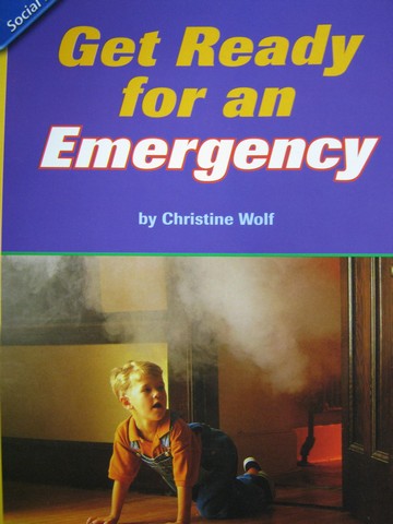 (image for) Reading Street 2 Get Ready for an Emergency (P) by Wolf