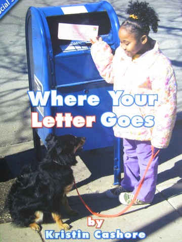 (image for) Reading Street 2 Where Your Letter Goes (P) by Cashore