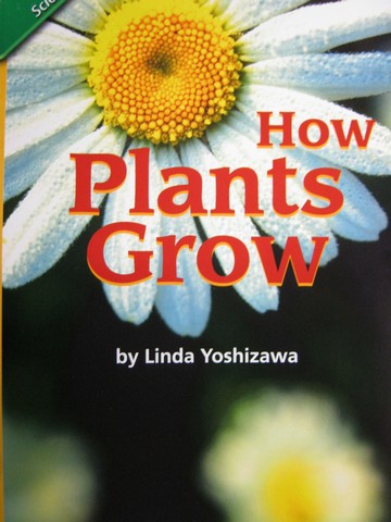 (image for) Reading Street 2 How Plants Grow (P) by Linda Yoshizawa