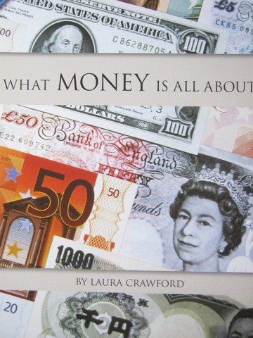 (image for) Reading Street 3 What Money Is All About (P) by Laura Crawford