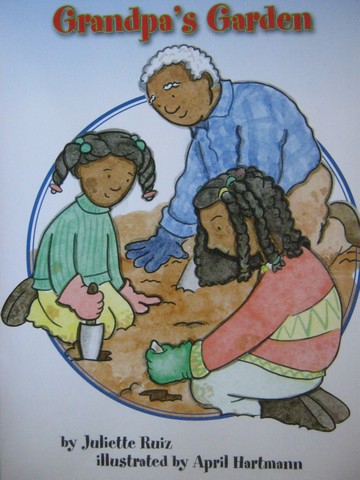 (image for) Reading Street 3 Grandpa's Garden (P) by Juliette Ruiz