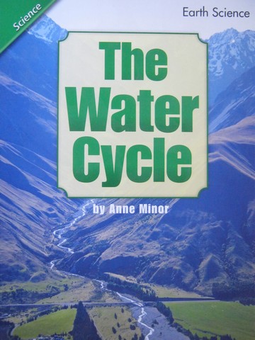 (image for) Reading Street 3 The Water Cycle (P) by Anne Minor