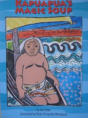 (image for) Reading Street 3 Kapuapua's Magic Soup (P) by Joe Adair