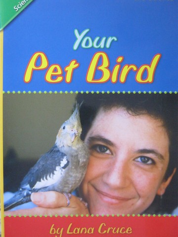 (image for) Reading Street 3 Your Pet Bird (P) by Lana Cruce