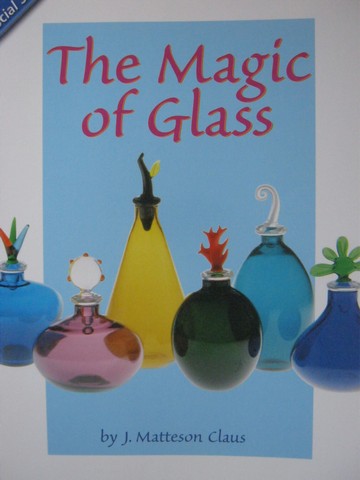 (image for) Reading Street 3 The Magic of Glass (P) by J Matteson Claus