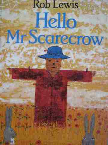 (image for) Hello Mr Scarecrow (P) by Rob Lewis