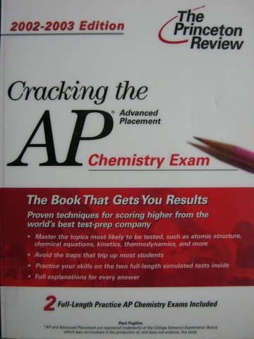 (image for) Cracking the AP Chemistry Exam 2002-2003 Edition (P) by Foglino