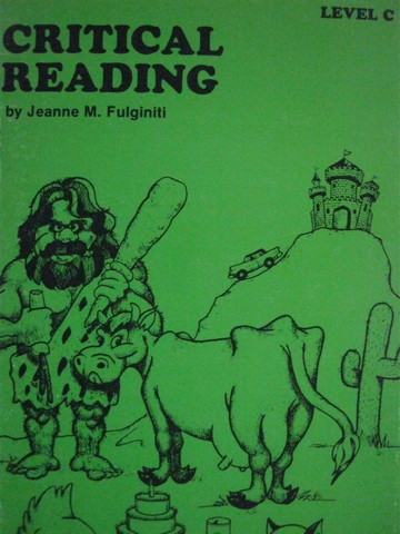 (image for) Critical Reading Level C (P) by Jeanne M Fulginiti