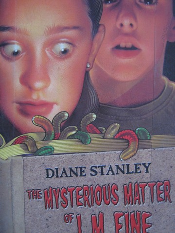 (image for) Mysterious Matter of I.M. Fine (P) by Diane Stanley