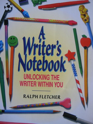 (image for) A Writer's Notebook Unlocking the Writer within You (P)