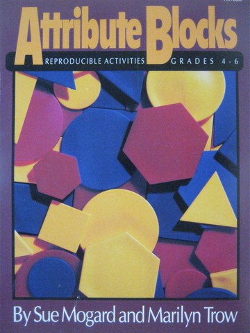 Attribute Blocks Reproducible Activities Grades 4-6 (P) (image for) Attribute Blocks Reproducible Activities Grades 4-6 (P)