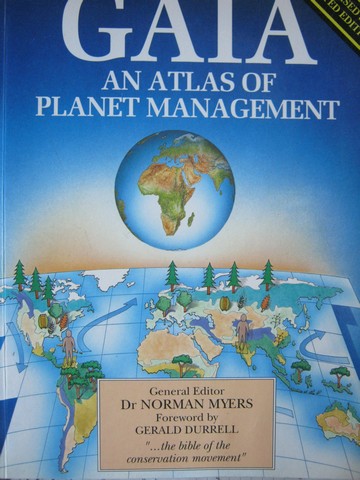 GAIA An Atlas of Planet Management Revised & Updated Edition (P) (image for) GAIA An Atlas of Planet Management Revised & Updated Edition (P)