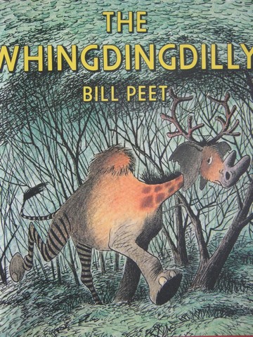 (image for) Literature Whingdingdilly (P) by Bill Peet