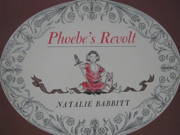 (image for) Literature Phoebe's Revolt (P) by Natalie Babbitt