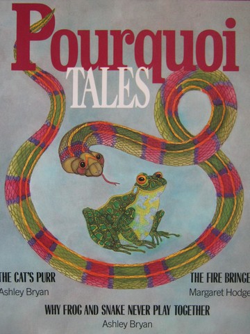 (image for) Literature Pourquoi Tales (P) by Bryan, Hodges, & Bryan