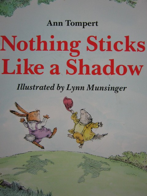 (image for) Nothing Sticks Like a Shadow (P) by Ann Tompert