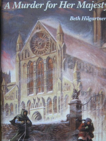 (image for) A Murder for Her Majesty (P) by Beth Hilgartner