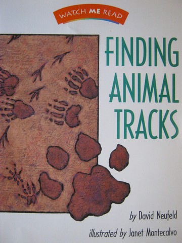 (image for) Watch Me Read 2.1 Finding Animal Tracks (P) by David Neufeld