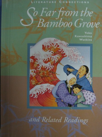 (image for) Literature Connections So Far from the Bamboo Grove & (H)