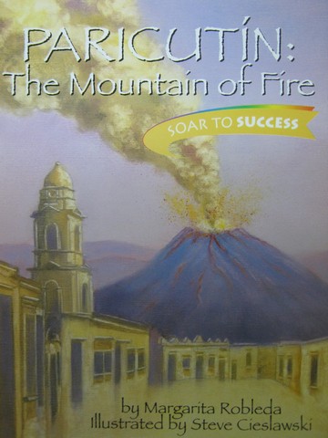 (image for) Soar to Success 6 Paricutin The Mountain of Fire (P) by Robleda