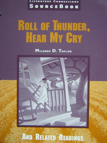 (image for) Literature Connections SourceBook Roll of Thunder Hear My Cry(P) - Click Image to Close