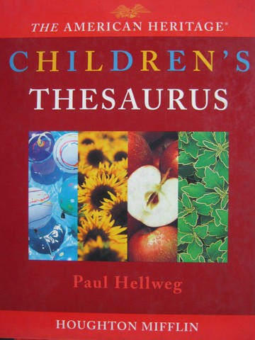 (image for) American Heritage Children's Thesaurus (H) by Paul Hellweg - Click Image to Close