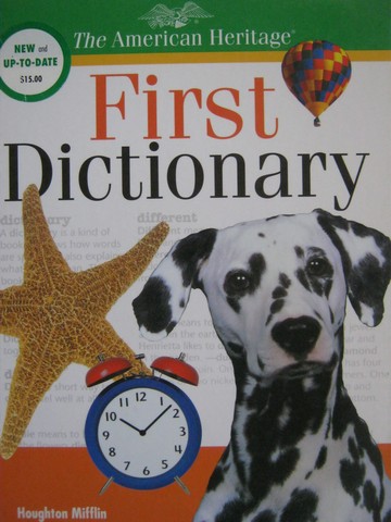 (image for) American Heritage First Dictionary New & Up-To-Date (H)