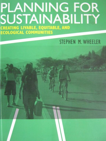 Planning for Sustainability (P) by Stephen M. Wheeler (image for) Planning for Sustainability (P) by Stephen M. Wheeler