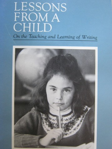 (image for) Lessons from a Child (P) by Lucy McCormick Calkins