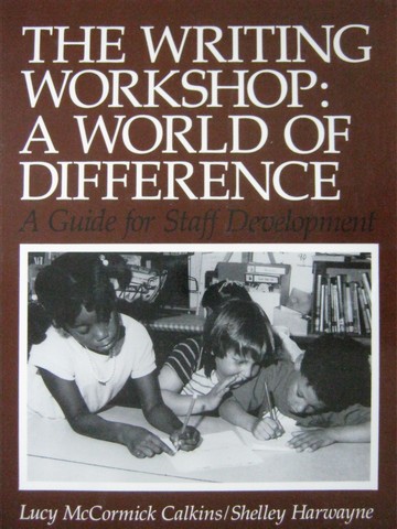 (image for) Writing Workshop: A World of Difference (P) by Calkins,