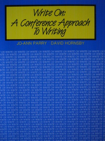 (image for) Write On: A Conference Approach to Writing (P) by Parry,